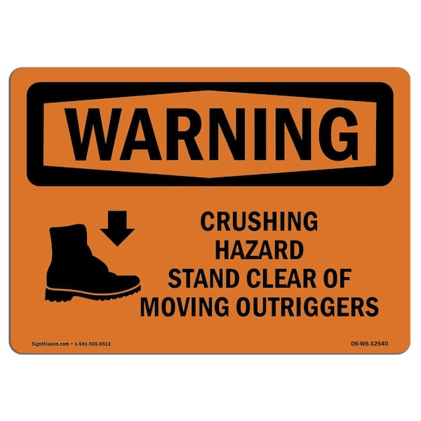 OSHA, Crushing Hazard Outriggers Stand Clear, 24in X 18in Rigid Plastic, 18" W, 24" L, Landscape